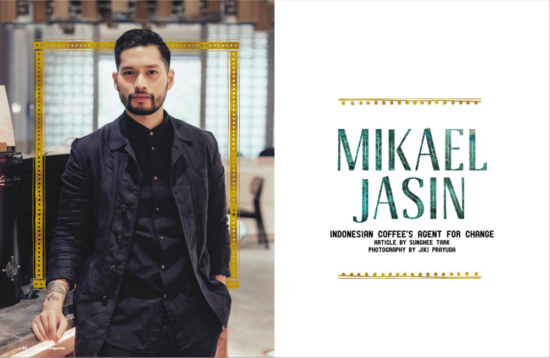 The June + July 2022 issue cover feature spread featuring Mikael Jasin