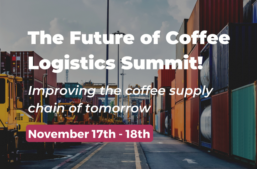 DCF The Future of Coffee Logistics Summit The Coffee Post